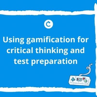 Using gamification for critical thinking and test preparation