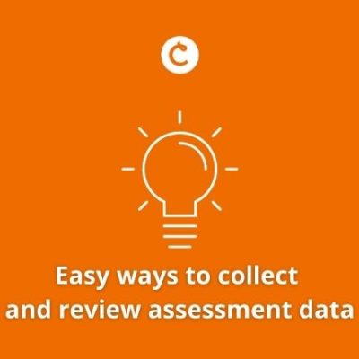 Easy ways to collect and review assessment data