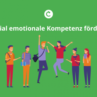 Sozial emotionale Kompetenz im Unterricht fördern