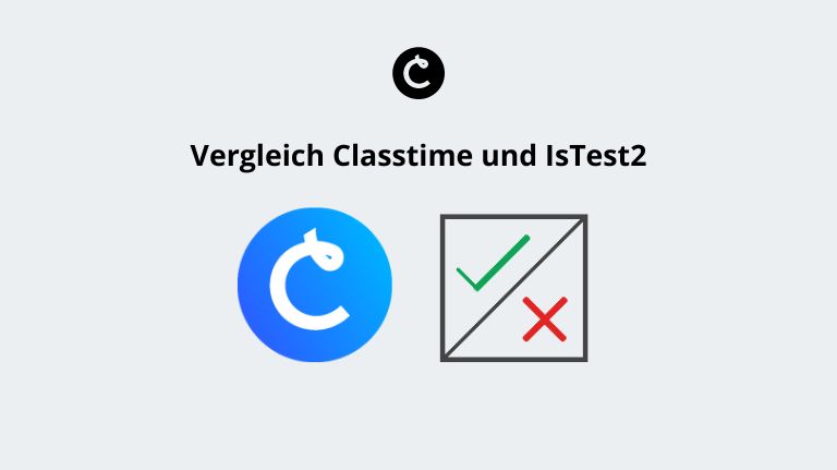 Vergleich Classtime und IsTest2